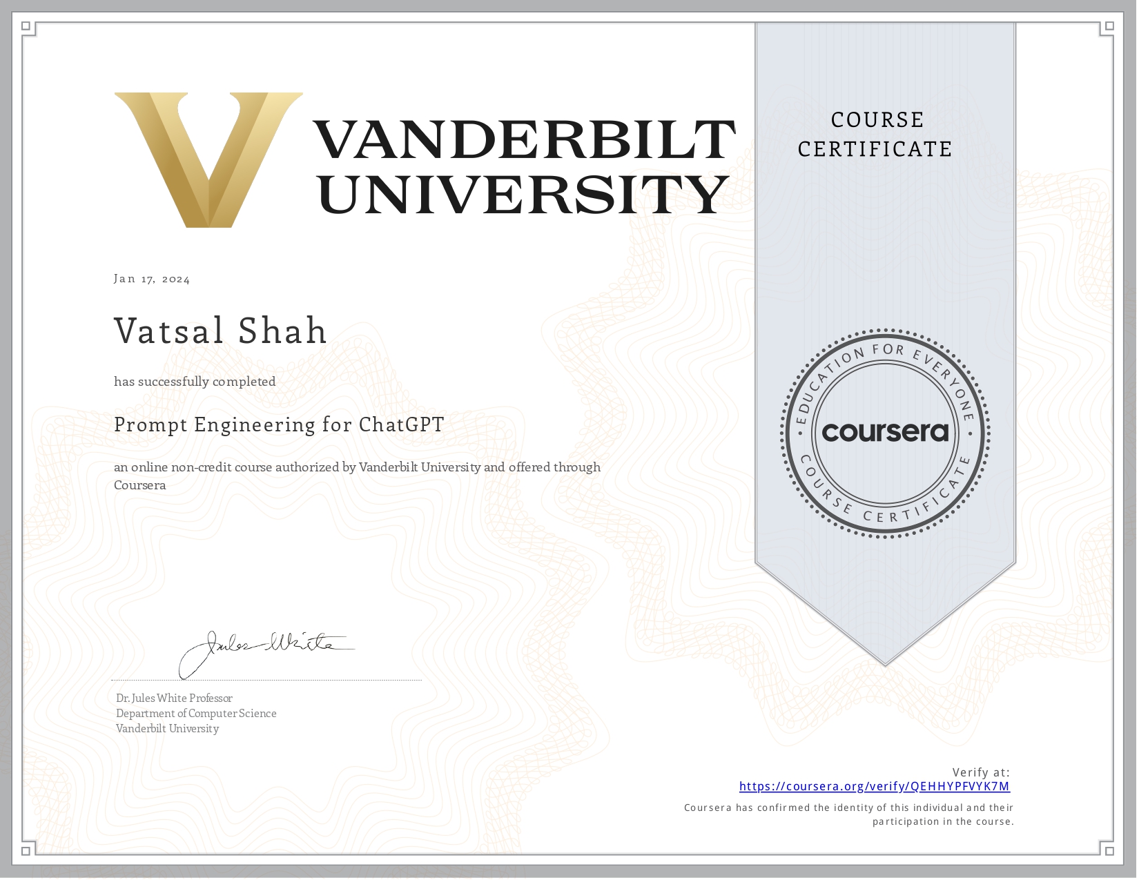 Prompt Engineering for ChatGPT From VAnderbilt University | Vatsal Shah