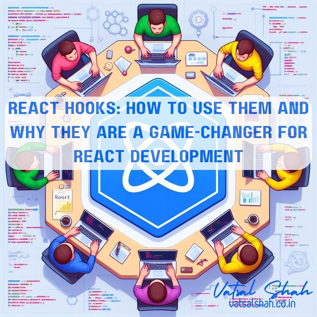 React Hook | Vatsal Shah